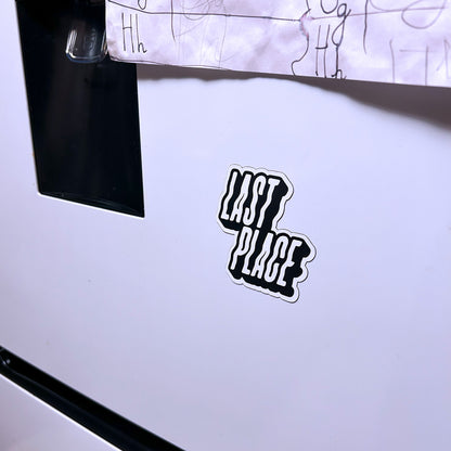 LAST PLACE Fridge Magnet