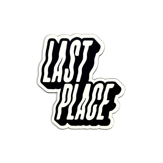 LAST PLACE Fridge Magnet